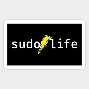 sudo life. A funny design perfect for unix and linux users, sysadmins or anyone in IT support Magnet